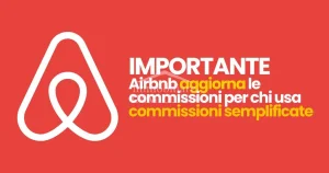 Airbnb aumenta le commissioni: cosa devono sapere gli host e come adeguarsi
